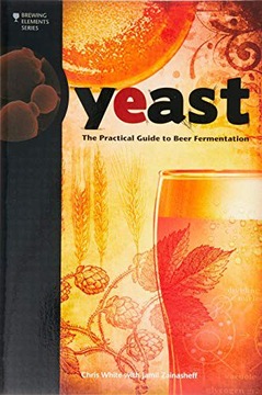 YEAST THE PRACTICAL GT BEER FERMENT - Chris White [KSIĄŻKA]