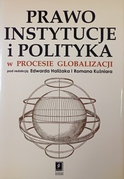 Haliżak Prawo instytucje i polityka w procesie