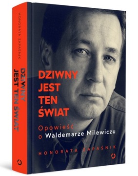 Dziwny jest ten świat Honorata Zapaśnik