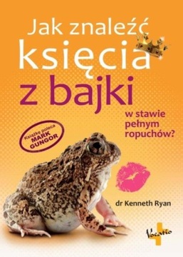 Jak znaleźć księcia z bajki Kenneth Ryan