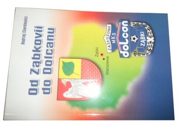 Od Ząbkovii do Dolcanu Charkiewicz