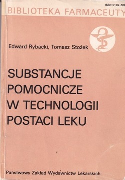 Substancje pomocnicze w technologii postaci leku