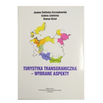 Turystyka transgraniczna - wybrane aspekty UWM
