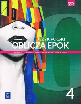 JĘZYK POLSKI OBLICZA EPOK 4 PODRĘCZNIK WSiP