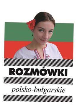 ROZMÓWKI POLSKO-BUŁGARSKIE KRAM PRACA ZBIOROWA