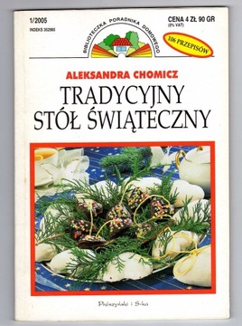 TRADYCYJNY STÓŁ ŚWIĄTECZNY ALEKSANDRA CHOMICZ