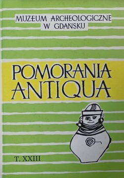 Pomorania Antiqua T. XXIII