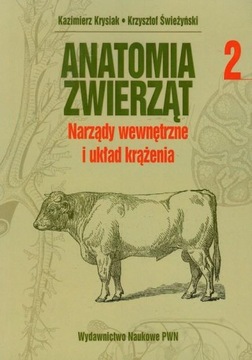 Anatomia zwierząt Tom 2 Krysiak Świeżyński