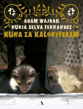 Kuna za kaloryferem Adam Wajrak