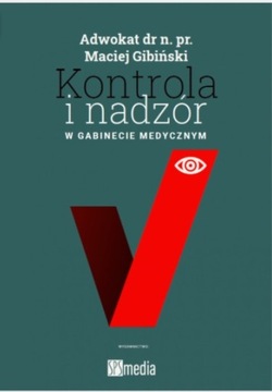 Kontrola i nadzór w gabinecie medycznym