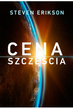 Cena szczęścia Steven Erikson