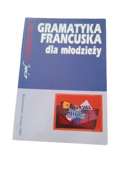 GRAMATYKA FRANCUSKA DLA MŁODZIEŻY GRAŻYNA MIGDALSKA TANIA WYSYŁKA