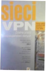 Sieci VPN BRAK CD - Marek Serafin
