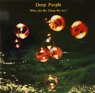 DEEP PURPLE: WHO DO WE THINK WE ARE (CD)