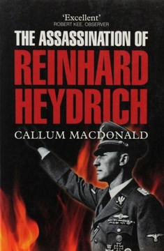 THE ASSASSINATION OF REINHARD HEYDRICH, Macdonald