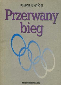 Przerwany bieg - Tuszyński / autograf