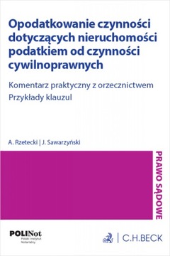 Opodatkowanie czynności dotyczących nieruchomości