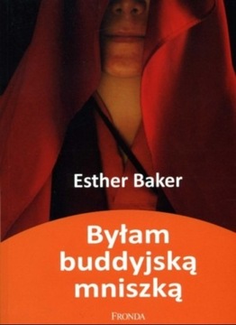 Byłam buddyjską mniszką