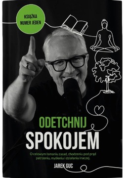 Odetchnij spokojem Jarek Guc dobrostan