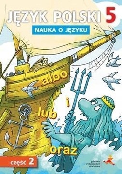 Język polski 5/2 Nauka o języku GWO