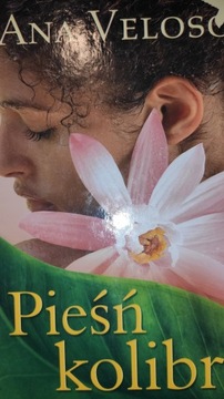 Pieśń kolibra Ana Veloso