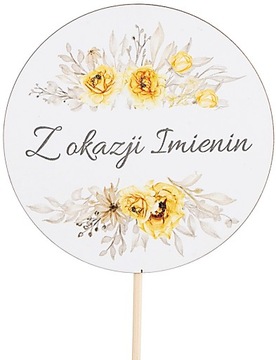 Topper Okrągły do Bukietu itp*Z okazji Imienin*w14