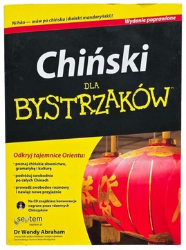 Chiński dla bystrzaków Odkryj tajemnice Orientu Wendy Abraham