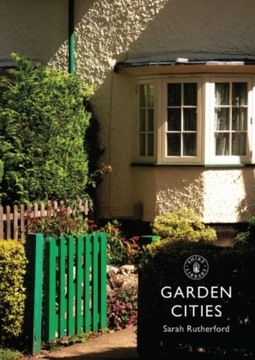 Garden Cities - Sarah Rutherford