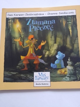 Złamana Pieczęć Miś Fantazy 8 Ewa Karwan-Jastrzębska Joanna Sedlaczek