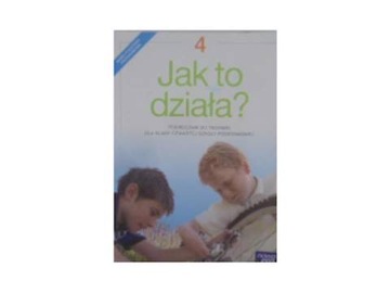 Jak to działa ? 4 - praca zbiorowa