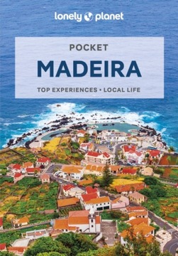 MADERA Portugalia - Lonely Planet Madeira 2023