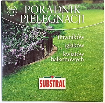 PORADNIK PIELĘGNACJI TRAWNIKÓW IGLAKÓW KWIATÓW