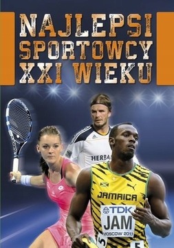 Najlepsi sportowcy XXI wieku sport