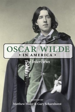 Oscar Wilde in America - Oscar Wilde, Wilde