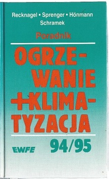 OGRZEWANIE I KLIMATYZACJA PORADNIK Recknagel NOWA