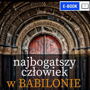 Najbogatszy człowiek w Babilonie - ebook