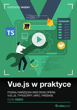 Vue.js на практике. Видеокурс. Познакомьтесь с инструментами