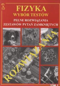 FIZYKA WYBÓR TESTÓW T.1 ROZWIĄZANIA MEDYK ANDRZEJ PERSONA