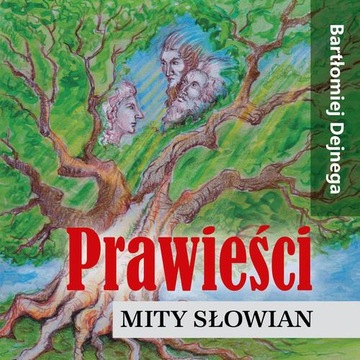 (Audiobook mp3) Prawieści. Mity Słowian