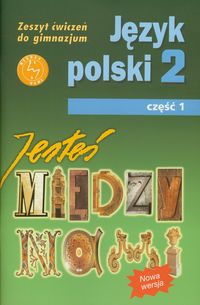 Jesteś między nami 2 Język polski Zeszyt ćwiczeń C