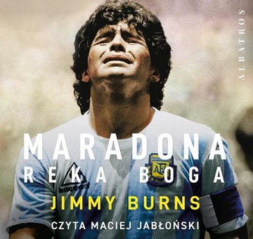 MARADONA. RĘKA BOGA JIMMY BURNS AUDIOBOOK