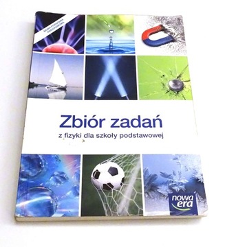 Zbiór zadań z fizyki dla szkoły podstawowej Elżbieta Kuźniak Fizyka