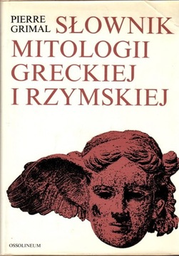 GRIMAL - Słownik mitologii greckiej i rzymskiej