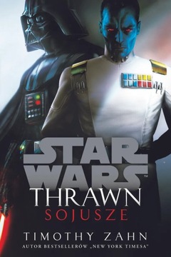 Star Wars. Thrawn. Sojusze - Timothy Zahn