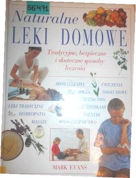 Naturalne leki domowe - Mark Evans