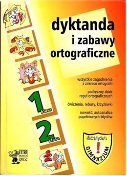 Dyktanda i zabawy ortograficzne Ściąga Greg