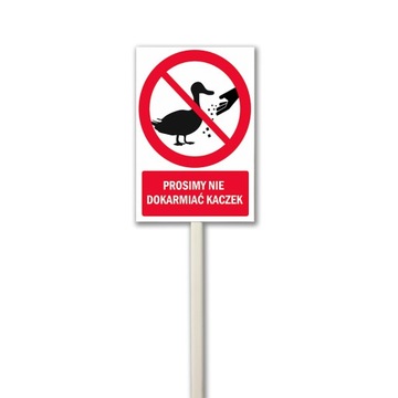 Prosimy nie dokarmiać kaczek / słupek 100 cm
