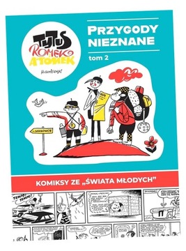 TYTUS, ROMEK I A'TOMEK. PRZYGODY NIEZNANE T. 2 PAPCIO CHMIEL