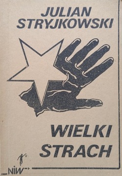 Julian Stryjkowski, Wielki strach