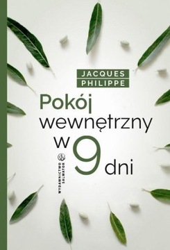 POKÓJ WEWNĘTRZNY W 9 DNI, O. JACQUES PHILIPPE